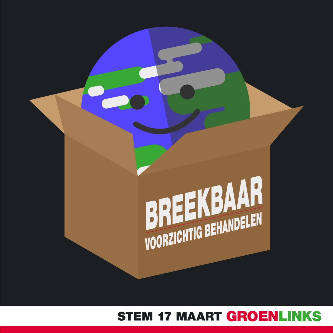 Een illustratie van een verhuisdoos met een wereldbol erin. Op de doos staat de tekst 'Breekbaar, voorzichtig behandelen'. En onderin staat stem 17 maart GroenLinks.
