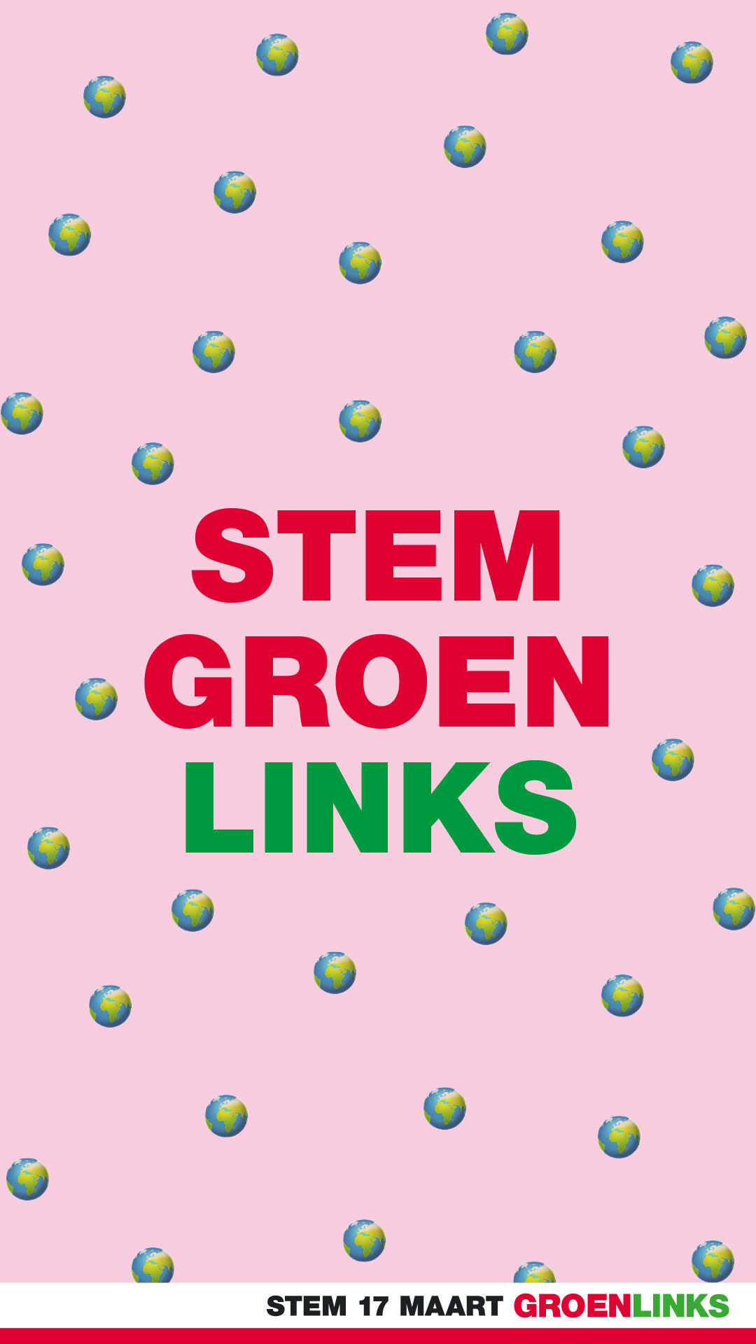 Een patroon van wereldbol emoji's met de tekst Stem GroenLinks in het midden. Onderin staat Stem 17 maart GroenLinks